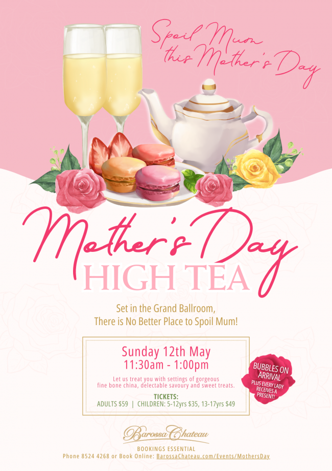 Barossa-Chateau-2024-Mothers-Day-Glorious-High-Tea